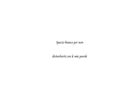 spazio-bianco-per-non-disturbati-con-le-mie-parole2